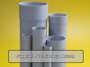 Read more about the article Supplier PVC Sidoarjo Murah